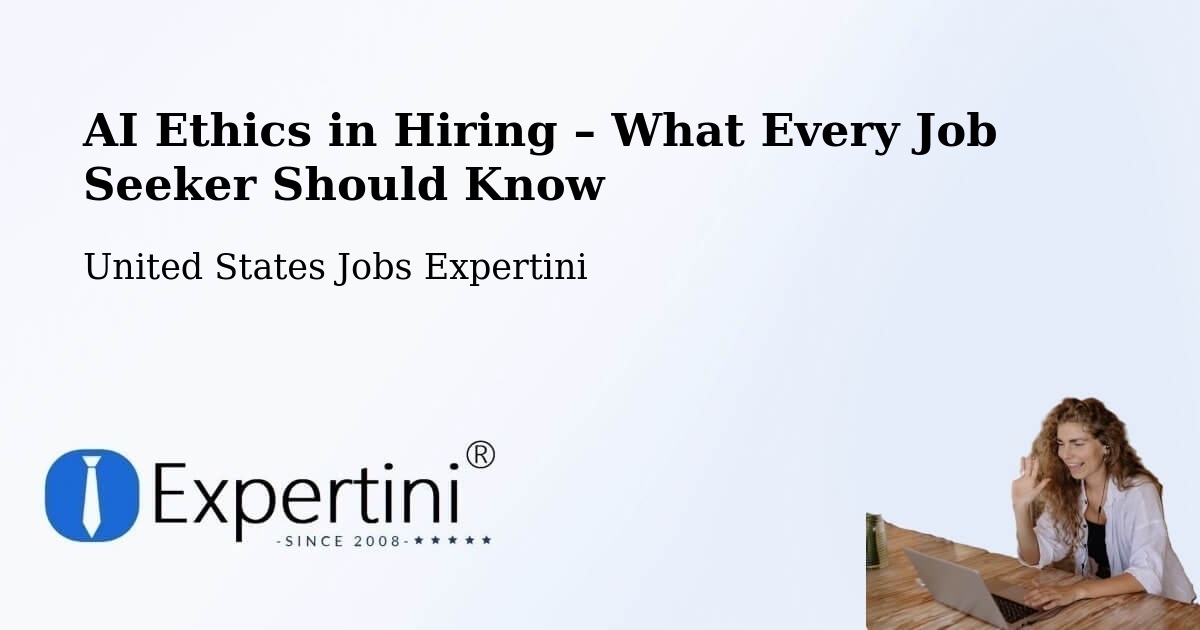 AI Ethics in Recruitment & Hiring – Lenexa - Lenexa, United States Jobs Expertini