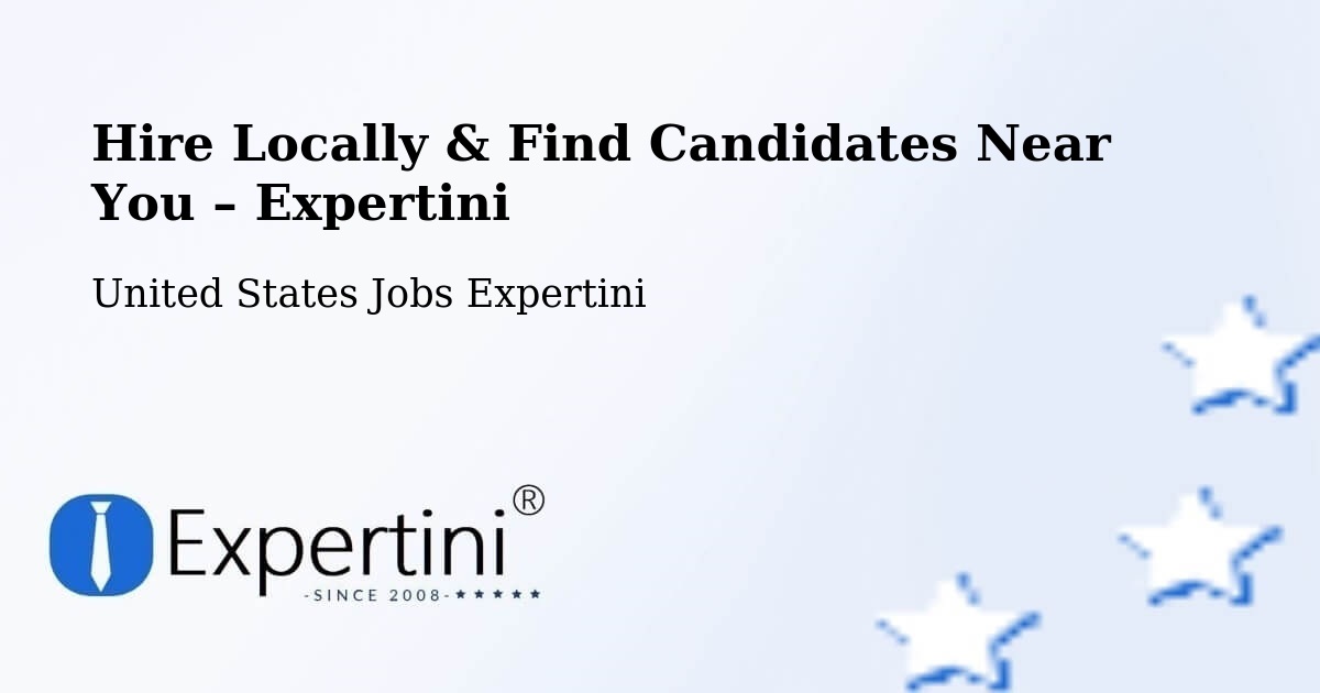 Hire Locally in Lenexa – Find Qualified Candidates Near You - Lenexa, United States Jobs Expertini